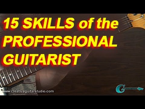GUITAR THEORY: 15 Skills of the Professional Guitarist