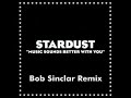 Music Sounds Better With You(Bob Sinclar Remix)