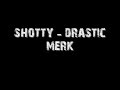 shotty - drastic diss