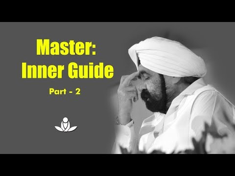 Satguru Aantarik Margdarshak (Bhaag-2) | Master: Inner Guide (Part - 2)
