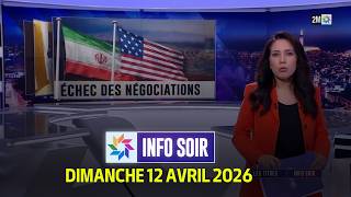 Info Soir : Dimanche 12 Avril 2026