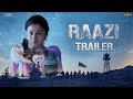 Raazi Official Trailer