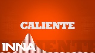 INNA - Caliente (Extended version)