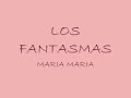 LOS FANTASMAS - MARIA MARIA - CUMBIA DE LOS 90