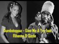 Sizzla featuring Rihanna - Give me a try remix