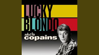 Lucky Blondo - Sur ton visage une larme (1964)