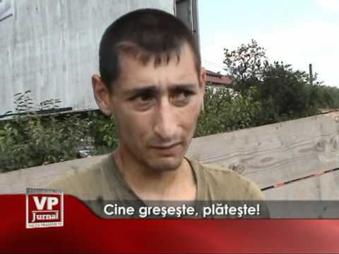 Cine greşeşte, plăteşte!
