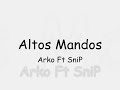 Gomez Palacio...Altos Mandos...Arko FT SniP...Rap mexicano..