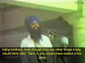 Sant Bhindranwale Speech July 19th 1983 English Subtitle 2/3 Sant Bhindranwale Speech July 19th 1983 English Subtitle 2/3