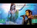 Download Madhurashtakam I Adharam Madhuram I Shankar Mahadevan I O Krishna Everything About You Is Sweet Mp3 Song