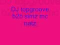 dj topgroove simz b2b mc natz