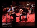 whisper not by benny golson
perry smith - nylon string guitar
sam minaie - acoustic bass guitar