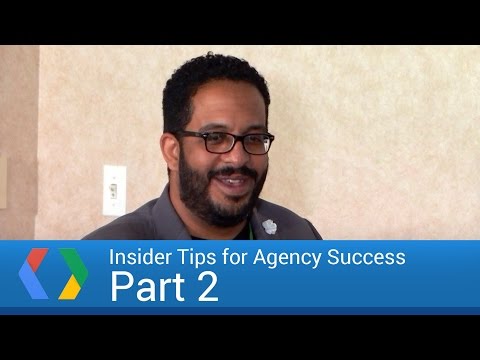 Insider Tips for Agency Success: Part 2