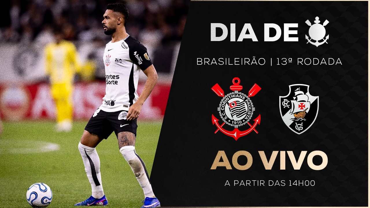 AO VIVO: CORINTHIANS X VASCO | BRASILEIRÃO 2026 | 13ª RODADA | DIA DE CORINTHIANS