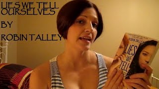 Review: "Lies We Tell Ourselves," by Robin Talley