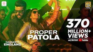 Proper Patola - Official Video  Namaste England  A