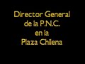 Director General PNC en la Plaza Chilena