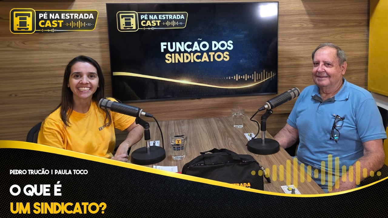 Função dos sindicatos - Pé na Estrada Cast