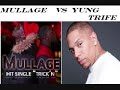 mullage vs yung trife