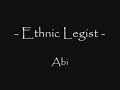 el - Ethnic Legist : Abi