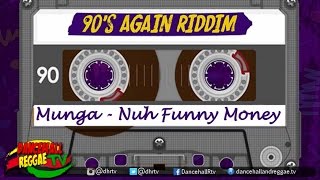 Munga - Nuh Funny Money