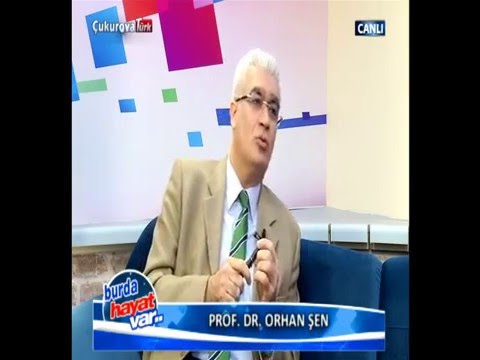 Prof.Dr.Orhan ŞEN Çukurova Türk TV 