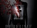 Perfume: The Story of a Murderer
