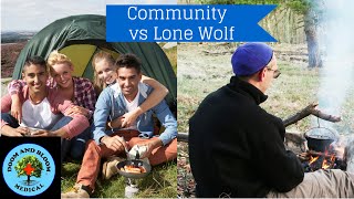 Lone wolf vs Community