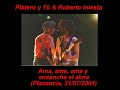 Platero y Tú&Roberto Iniesta-Ama,ama,ama y ensancha el alma Platero y Tú&Roberto Iniesta-Ama,ama,ama y ensancha el alma