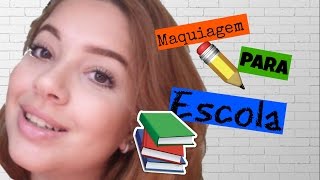 Maquiagem para escola
