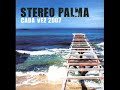 Stereo palma - cada vez 2007 (ibiza palma mix)