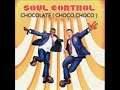 Soul Control - Chocolate (Choco Choco) Song / English / Soul Control - Chocolate (Choco Choco) Song / English /