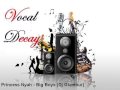 Princess Nyah Big Boys Official Music Video and Lyrics