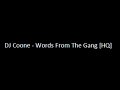 DJ Coone - Words From The Gang (d-block & s-te-fan remix) DJ Coone - Words From The Gang (d-block & s-te-fan remix)