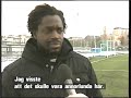 Ibrahim Ba till DIF SVTinslag 2005