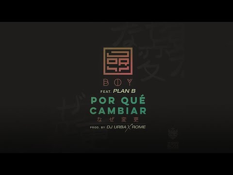 Jory Boy - Por Que Cambiar ft. Plan B