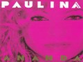 Sin Final - Paulina Rubio