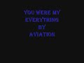 You were my everything-Aviaton
