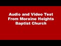 Moraine Heights Baptist Church Live Stream