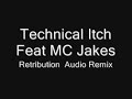Technical Itch - Retribution (Audio Remix)