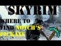 Skyrim - Notch's Pickaxe