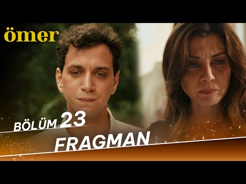 Ömer 23. Bölüm Fragmanı                                                                                                                                                                                                                                   
