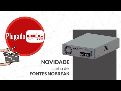 LANÇAMENTO! Fontes Nobreak ALGcom!