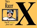 who are you racer x?
an fbi agent?
take off your mask!
show us your face!!