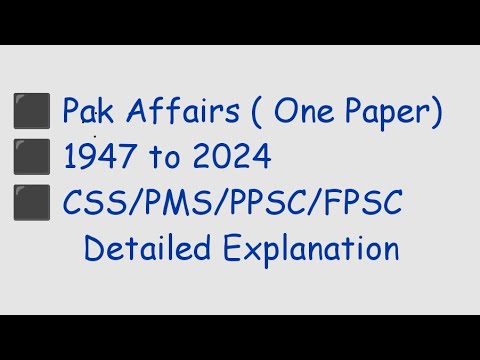 Pak Affairs 1947 to 2024 Quick Review One Paper MCQ'S Preparation