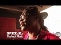Pill Speaks on Freddie Gibbs signing to CTE,Maybach Music, & Upcoming Music