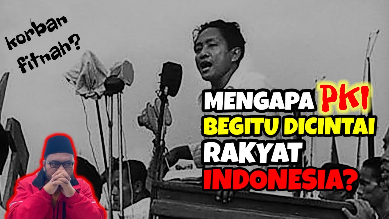Eps 917 | PKI KORBAN FITNAH? MENELUSUR STRATEGI JITU PKI MENGAMBIL SUARA RAKYAT