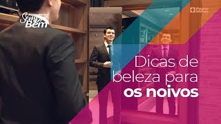 Dicas de beleza para os noivos