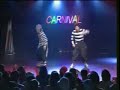 CARNIVAL THREE ON LIMIT [FLO MASTER&TATSUYA&BEZI]