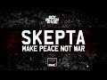 Skepta – make peace not war